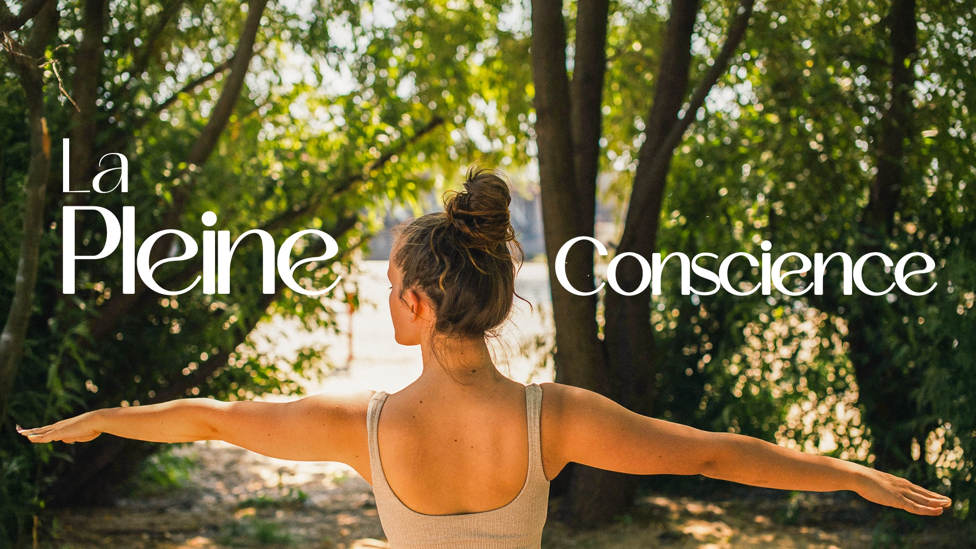 la pleine conscience